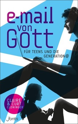 E-Mail von Gott für Teens und die Generation @ ~ Claire Clon ... 9783038480877