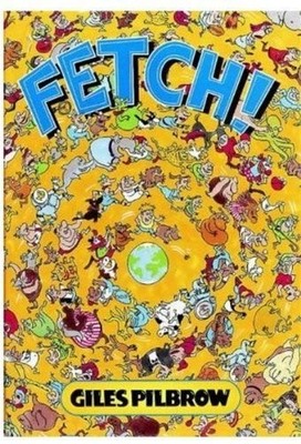 Fetch!, Pilbrow