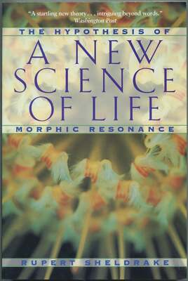 Rupert SHELDRAKE / New Science of Life The Hypothesis of Morphic Resonance 1st