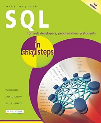 SQL In Easy Steps 3rd Edition by Mike McGrath 1840785438 FREE Shipping