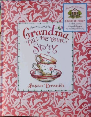 ''Grandma Tell Me Your Story'' Keepsake Journal By: Susan Branch- BRAND NEW! 