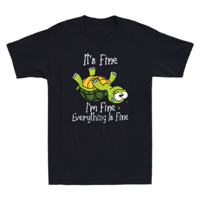 It's Fine, I'm Fine, Everything Is Fine Funny Turtle Meme Vintage Men's T-Shirt