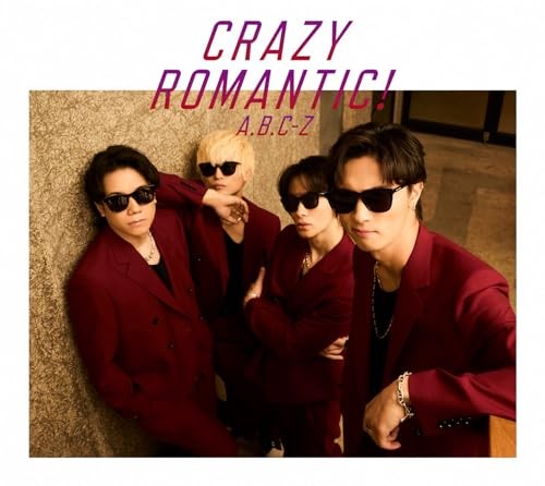 ABC-Z CRAZY ROMANTIC! JAPAN CD+BD First Limited Edition A