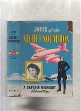 R R Winterbotham / Joyce of the Secret Squadron Captain Midnight Adventure 1st