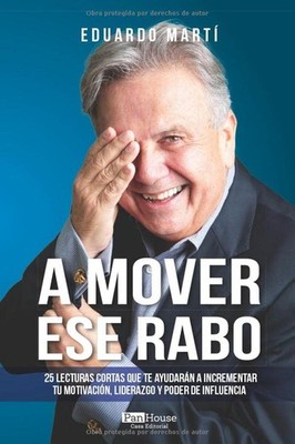 A MOVER ESE RABO: 25 lecturas cortas que te ayudarán a incrementar tu motiv...