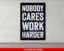 Motivational Gym Banner Nobody Cares Work Harder Fitness Decor