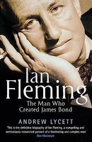 Andrew Lycett - Ian Fleming The Man Who Created James Bond 007 - Pap - G245Z
