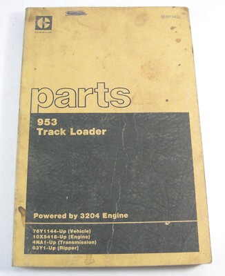 Caterpillar CAT 953 Track  Loader Crawler Parts Manual Book S/N 76Y1144 Up