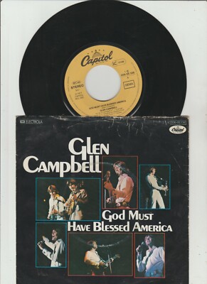 GLEN CAMPBELL God Must Have Blessed America 45/GER/PIC