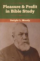 Dwight L. Moody | Pleasure & Profit In Bible Study | Taschenbuch | Englisch