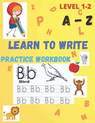 Learn to Write 100 Practice Pages to Learn Write Letter - Paperback NEW LEARNING