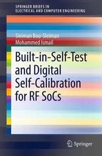 Built-in-Self-Test and Digital Self-Calibration for RF SoCs - 9781441995476