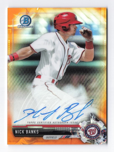 2017 Bowman Chrome Baseball NICK BANKS AUTO Orange Refractor /25 #CPA-NB