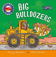 Amazing Machines: Big Bulldozers by