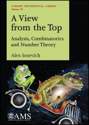 A View from the Top: Analysis, Combina... by Iosevich, Alex Paperback / softback