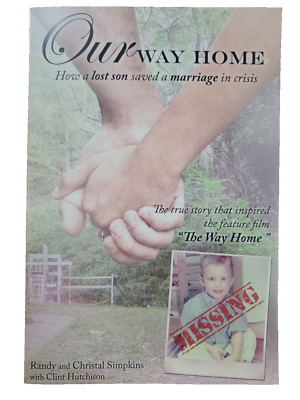 Autographed ''Our Way Home'' Book Written by Randy & Christal Simpkins