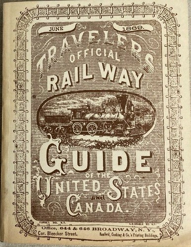 TRAVELERS OFFICAL RAILWAY GUIDE OF THE U. S. AND CANADA -THIS IS 1969 FACSIMILE