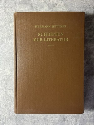 Hermann Hettner   Schriften zur Literatur (1959) German HC w/DJ