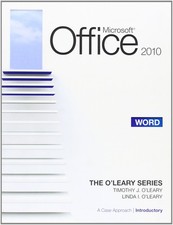 Microsoft Office Word 2010: A Case Approach, Introductory