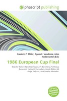 1986 European Cup Final Frederic P. Miller (U. A.) Taschenbuch Englisch 2026