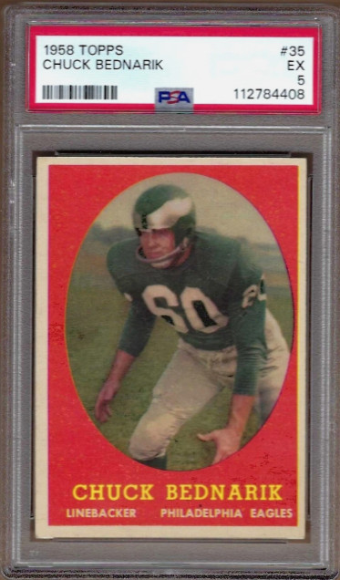 1958 Topps #35 Chuck Bednarik (HOF) (PSA 5 EX) Philadelphia Eagles