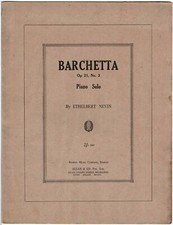 Vintage BARCHETTA Op 21, No. 3 Sheet Music by Ethelbert Nevin  1920 - 5 songs