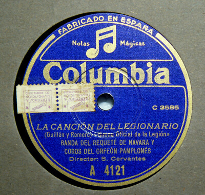 78 GIRI LA CANCION DEL LEGIONARIO (FASCISMO) GUERRA CIVIL SPAGNA REQUETE NAVARRA