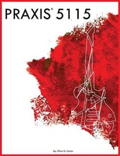 PRAXIS 5115 by Olive O. Carter Paperback Book