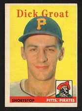 1958 Topps DICK GROAT Pittsburgh Pirates #45 EX/MT Condition