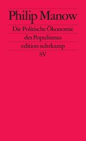 Die Politische ÖKonomie Des Populismus | Philip Manow | Deutsch | Taschenbuch