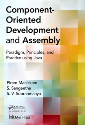 Component- Oriented Development and Assembly - 9781466580992