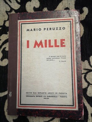 Peruzzo Mario I mille Padua: Typografie Verlag La Garangola, 1941 sc89
