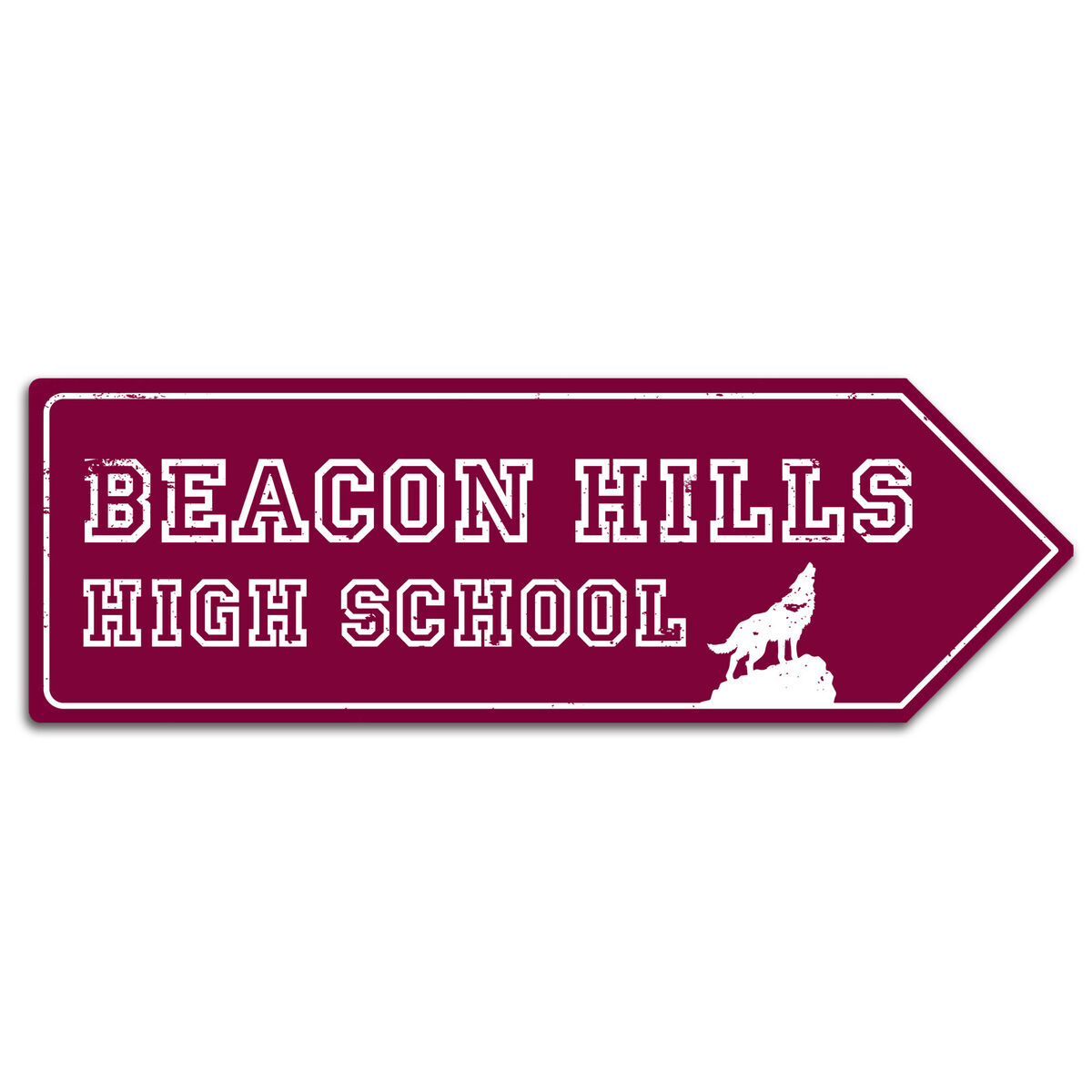 Metal Wall Sign - Beacon Hills High School Teen Wolf Series Arrow