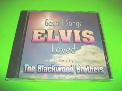   THE BLACKWOOD BROTHERS - SONGS THAT ELVIS LOVED CD 10 TRACKS