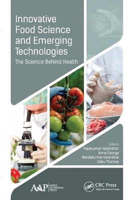 Innovative Food Science and Emerging Technologies - 9781774631508