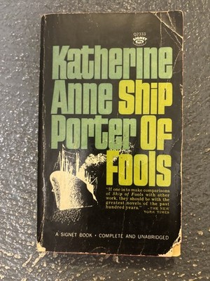 Ship of Fools by Katherine Anne Porter - Signet Q2333 - 1963