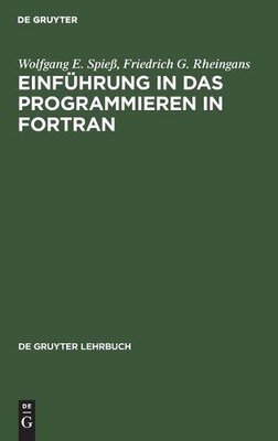 Einfhrung in das Programmieren in FORTRAN - 9783110073119