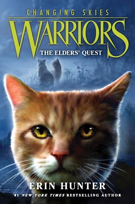 Warriors: Changing Skies #1: the Elders' Quest by Erin Hunter (2025, Hardcover)