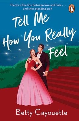 Tell Me How You Really Feel by Betty Cayouette Paperback Book