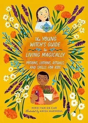 The Young Witch s Guide to Living - Hardcover, by Van De Car - Very Good