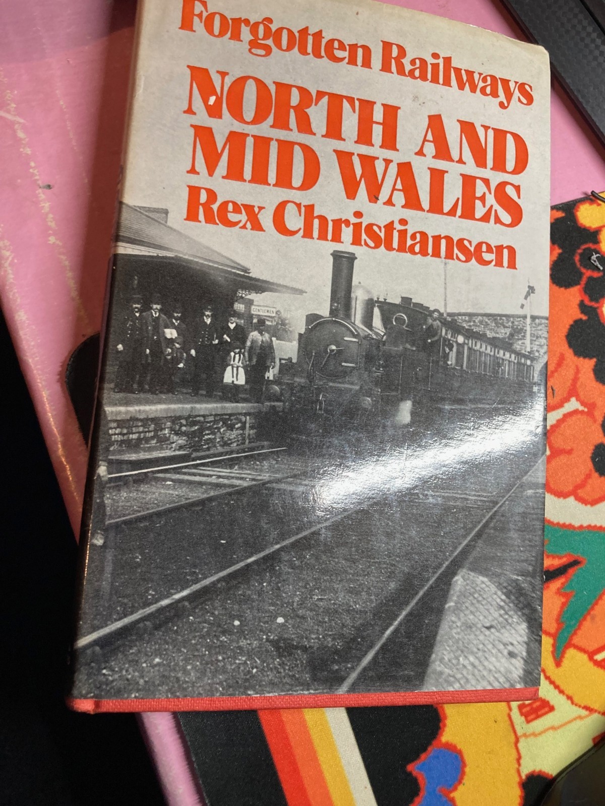 Forgotten Railways: North and Mid Wales by Christiansen, Rex Hardback Book HB DJ
