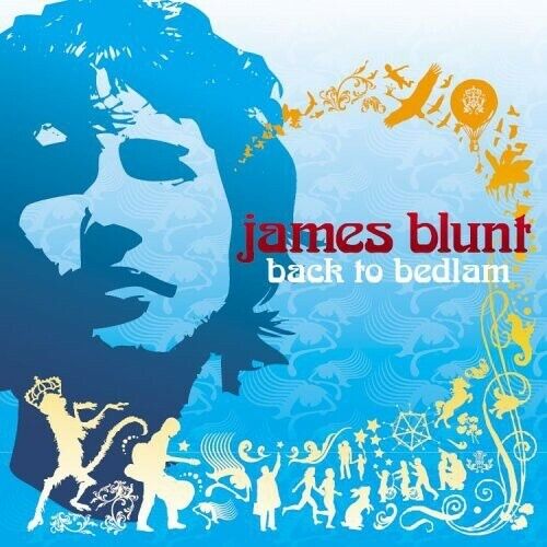 Back to Bedlam by James Blunt (CD, 2005 BMG) New Sealed Ships 1st Class - Picture 1 of 1