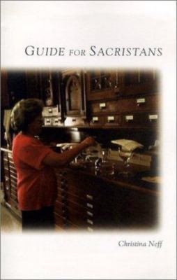 Guide for Sacristans; The Basics of Mi- paperback, 9781568542799, Christina Neff