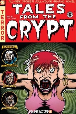 TALES FROM THE CRYPT #6: YOU-TOMB (TALES FROM THE CRYPT By Van Fred Lente & Mort