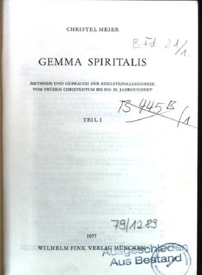 Gemma spiritalis; Methode und Gebrauch der Edelsteinallegorese vom frühen Christ