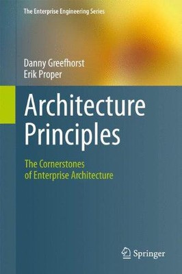 Architekturprinzipien: Die Eckpfeiler des Unternehmens... - Greefhorst, Danny
