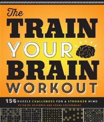 Peter De Schepper Frank Couss The Train Your Brain Wo (Taschenbuch) (US IMPORT)