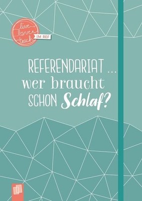Mein Notizbuch fürs Referendariat mit passenden Sprüchen im A5-Format
