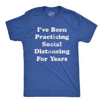 Mens I've Been Social Distancing for Years T Shirt Funny Introvert Virus Tee