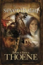 Seventh Day (A. D. Chronicles, Book 7) - Paperback By Thoene, Bodie - GOOD